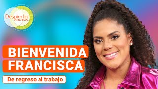 Francisca regresó al show tras tener a su segundo hijo | Despierta América