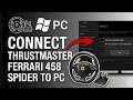 How to Use the Thrustmaster Ferrari 458 Spider Racing Wheel on PC