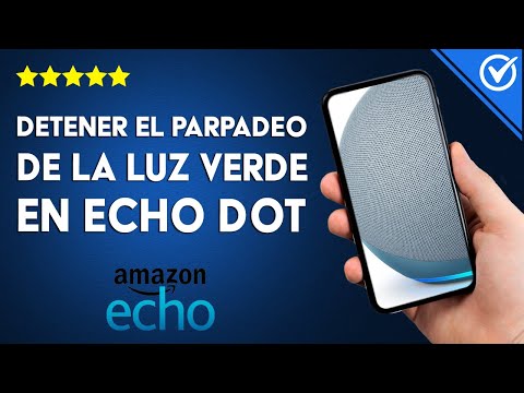 ¿Cómo detener el parpadeo de la luz verde en Echo Dot de AMAZON?