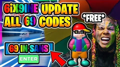6IX9INE UPDATE in SANS (ALL 69 CODES) - Sans Multiversal Battles (ROBLOX)
