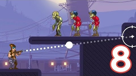 Stupid Zombie 4 Part 8 Android/ios Gameplay