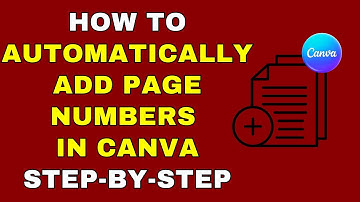 How to Automatically Add Page Numbers in Canva Step by Step – Full Guide