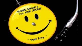 FRANKIE KNUCKLES feat. JAMIE PRINCIPLE - Your Love (1987). chords