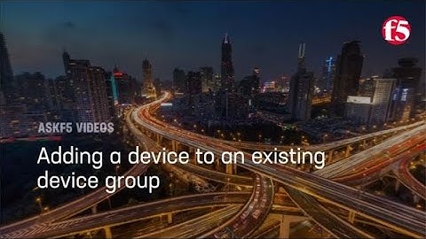 Adding a device to an existing device group