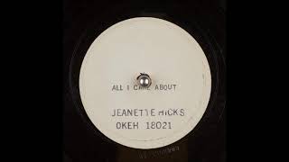 Jeanette Hicks ~ All I Care About (1954)