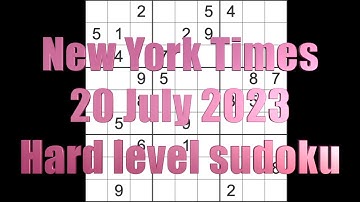 Sudoku solution – New York Times sudoku 20 July 2023 Hard level