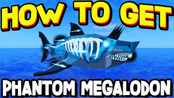 How To GET & CATCH PHANTOM MEGALODON in FISCH! (How To SPAWN PHANTOM MEGALODON in FISCH) ROBLOX
