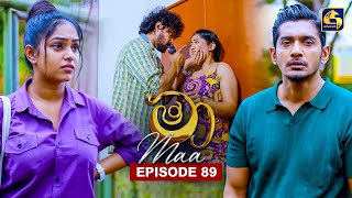 Maa (මා) | Episode 89 | 02nd September 2025 | Swarnavahini