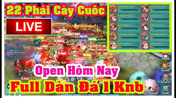 LIVE VLTK Mobile Lậu - Full Đá 1 Knb Open Mới Nhất Hôm Nay - Kỳ Trân Các Full Đồ - Võ Lâm Tình Ca