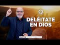 📽 "DELÉITATE EN DIOS" @El Pastor Caballero | PRÉDICAS CRISTIANAS