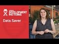 Data Saver (Android Development Patterns S3 Ep 6)