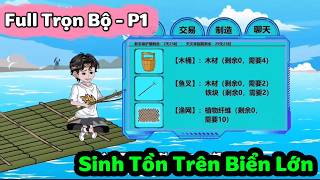 FULL Version :Tôi Sở Hữu Hệ Thống Xác Xuất " 100% " Toàn Dân Sinh Tồn Trên Biển l Dê Non Làm Review screenshot 5