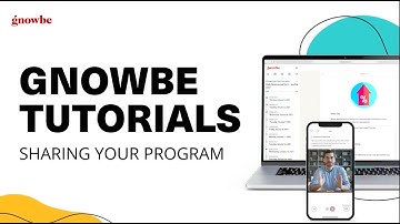 How to Share A Gnowbe Program