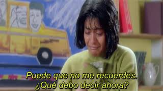 tujhe yaad na meri aayee Kuch Kuch Hota Hai sub español
