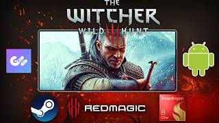 The Witcher 3 Wild Hunt Android PC Emulator Performance REDMAGIC 11 Pro | ARM64 | GameNative 0.9.0