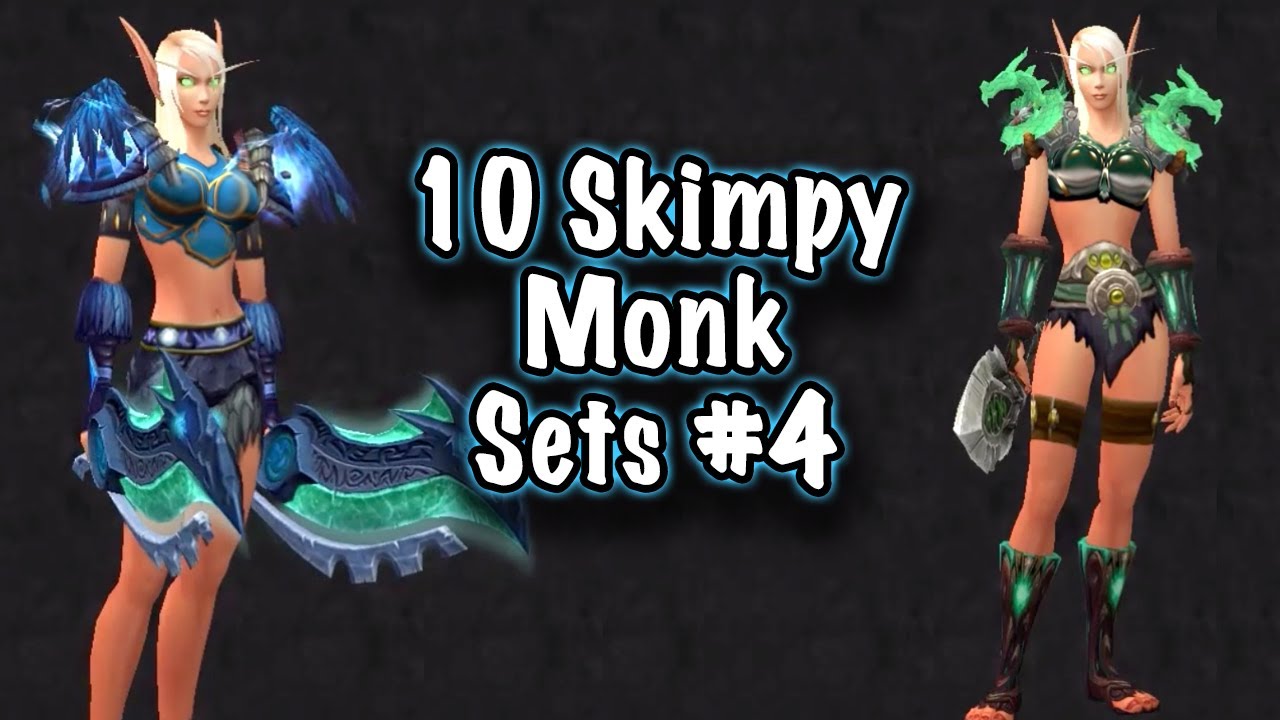 Jessiehealz - 10 Skimpy Monk Sets #4 (World of Warcraft)