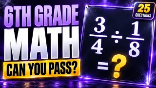Can You Pass This 6th Grade Math Test | 25 Questions That Get Harder