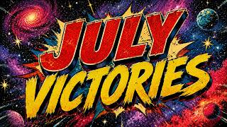 July Victories 🎆⚔️🎆