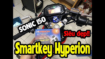 Sonic 150 Lắp Smartkey Hyperion Full Chống Cướp Ổ Khóa Đẹp Mê Hồn Cho Anh Trai Ở Sóc Trăng | CTXMCT