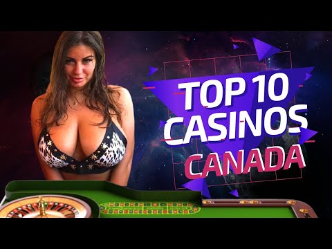 best gambling casinos in canada