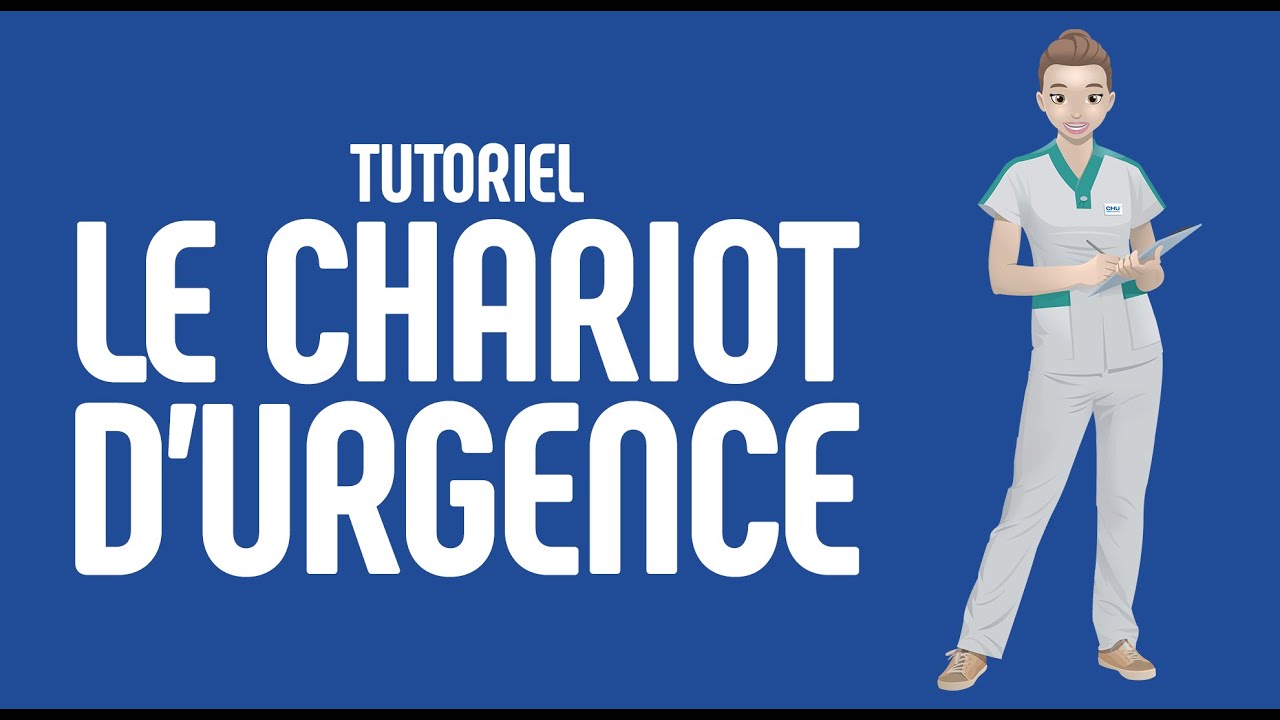 Tutoriel - Le chariot d'urgence