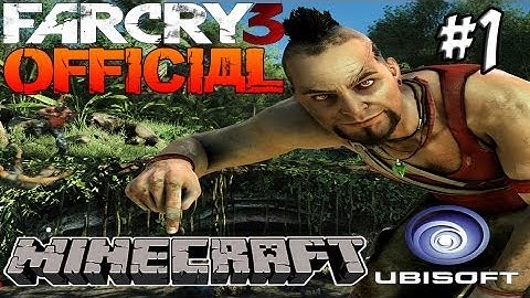 Minecraft: Official Far Cry 3 Map, Ep.1 | Dumb and Dumber
