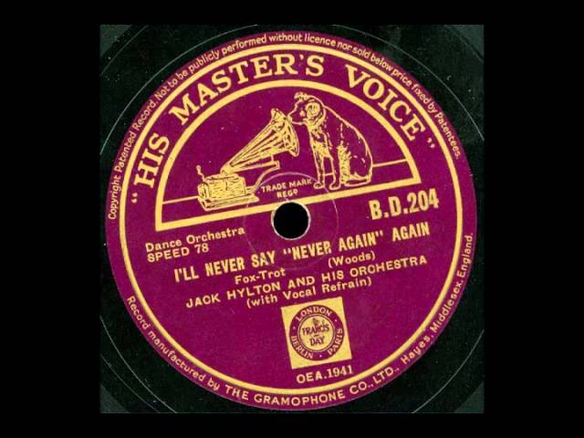 Dorsey Brothers Orchestra - I'll Never Say "Never Again" Again