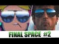 Final Space Tribute to Cinema: Part 2