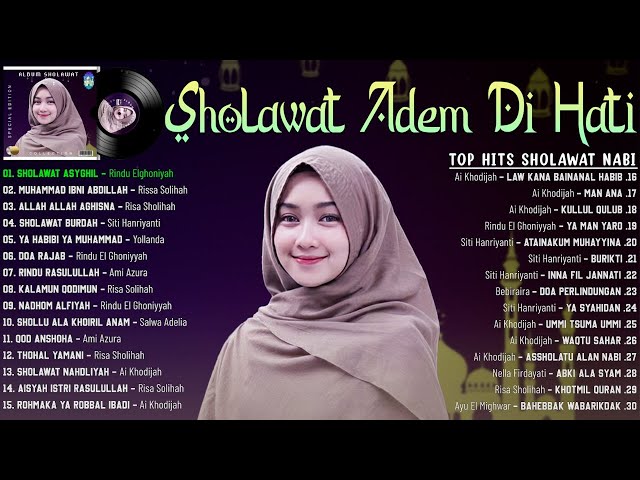 Lagu Islami Adem Di Hati ~ Sholawat Nabi Terbaru 2023 ~ Sholawat Nabi Muhammad Saw Penyejuk Hati class=