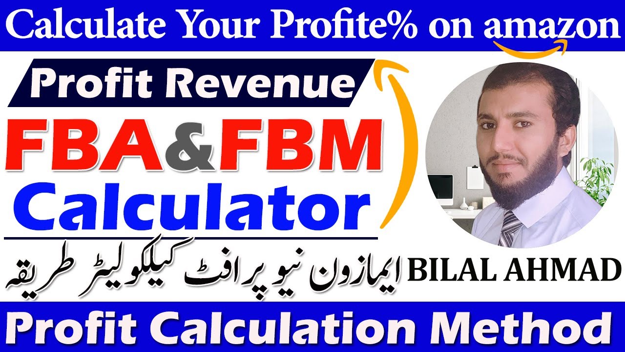 FBA & FBM Profit Calculator | Method To Calculate Amazon Revenue ...