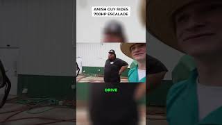 Amish Guy Rides 700HP Escalade