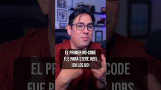 El primer no-code fue para Steve Jobs ¡En los 80!
