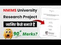 How to Make NMIMS Research Project | Step-by-Step Guide for MBA, BBA, M.Com, B.Com