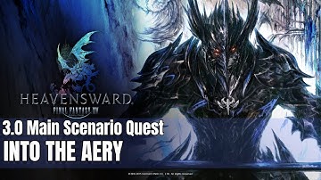 Final Fantasy XIV | Heavensward | MSQ - Into the Aery