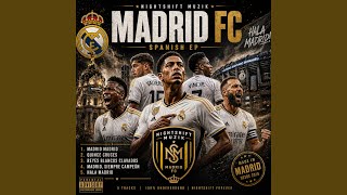 Hala Madrid (feat. D Ballers) - Nightshift Muzik