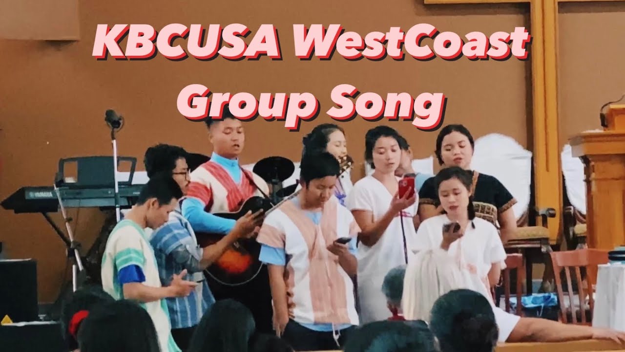 kbcusa-westcoast-region-karen-gospel-group-song-youtube