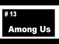 Among Us # 13