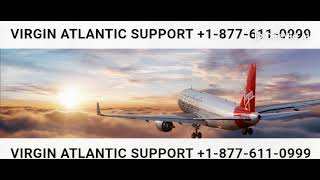 Virgin Atlantic live person customer support phone number