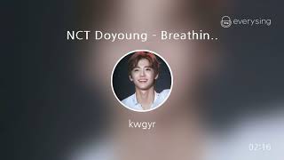 [everysing] NCT Doyoung - Breathin' Karaoke Version ft. NCT Kun