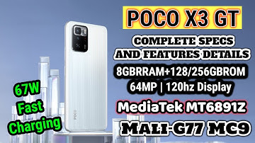 POCO X3 GT First Review, Specs & Features| 64 MP Main CAMERA | 8GB+256GB|67W Fast Charging| Mali-G77