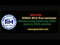 IGNOU BCS 011 solved assignment July-January 2022-23 || BCA first semester solved assignment 2022-23