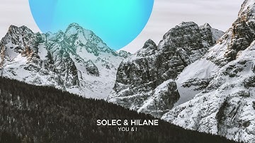 Solec & hilane - You & I