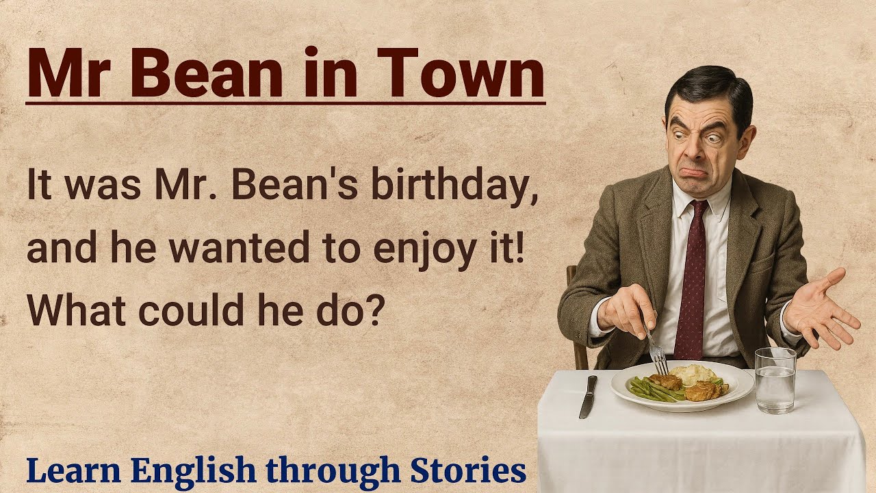 Learn English through Stories: "Mr Bean in Town" — Situational Comedy ...