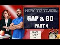 How to trade gap  gopart 4 twobar gap  go  may 2 live