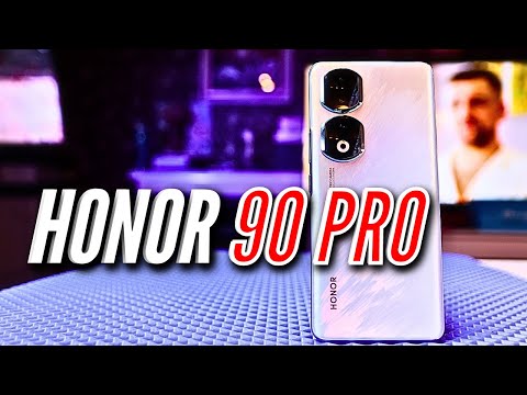 HONOR 90 PRO. ТЕПЕРЬ Я ТОЧНО ПРО! ОБЗОР