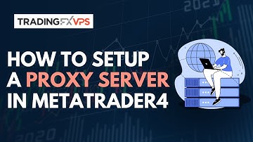 How To Boost MT4 Trading Speed With Easy Proxy Server Setup
