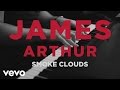 James Arthur - Smoke Clouds