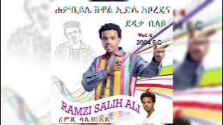 Ramzi salih:-🎶Dadikashebe hajanitagee- ዳድኸሽቤ ሐጃንታኝ🎶Harari music-Track_09