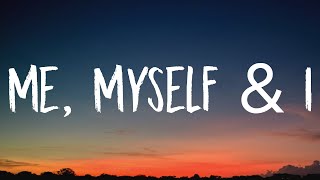 G-Eazy & Bebe Rexha - Me, Myself & I (Lyrics)