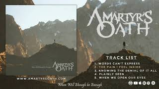 When Will Enough be Enough | A Martyrs Oath | EP Release